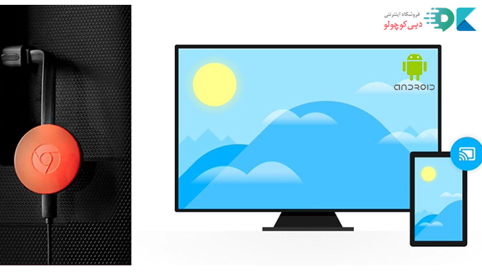 اندروید بر پایه Chromecasting